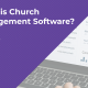 Software for Church Management