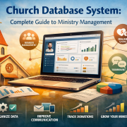 Church Database System: Complete Guide to Streamlined Ministry Management