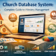 Church Database System: Complete Guide to Streamlined Ministry Management